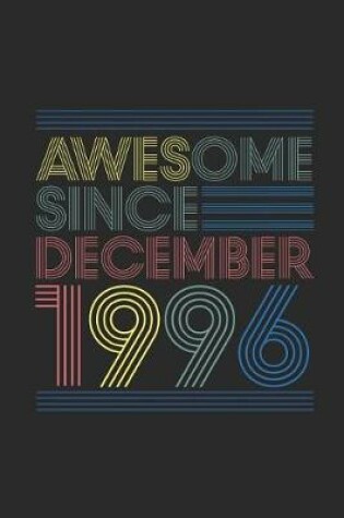 Cover of Awesome Since December 1996