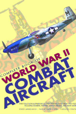 Cover of Complete Book of WWII Combat Aircraft