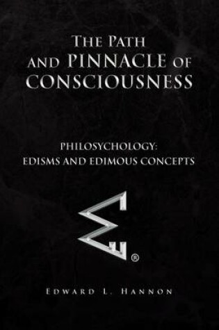 Cover of The Path and Pinnacle of Consciousness