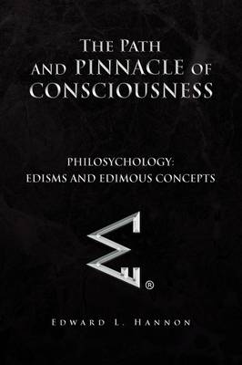 Book cover for The Path and Pinnacle of Consciousness