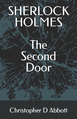 Book cover for SHERLOCK HOLMES The Second Door