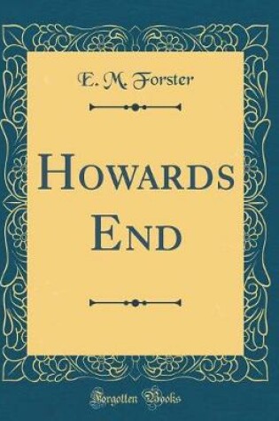 Cover of Howards End (Classic Reprint)