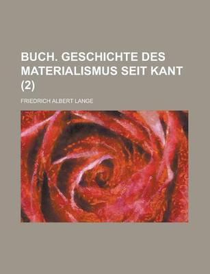 Book cover for Buch. Geschichte Des Materialismus Seit Kant (2)