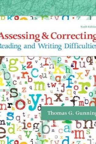 Cover of Assessing and Correcting Reading and Writing Difficulties