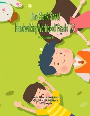 Book cover for Line Blank Sheet Handwriting Workbook Grade K-3 Volume 3