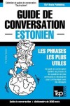 Book cover for Guide de conversation Francais-Estonien et vocabulaire thematique de 3000 mots
