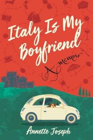 Cover of Italy Is My Boyfriend