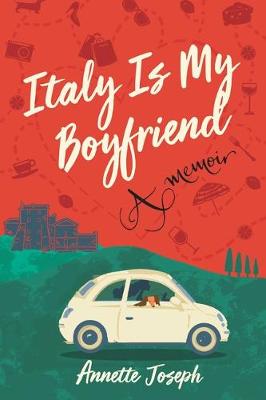 Book cover for Italy Is My Boyfriend