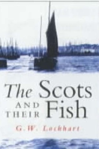 Cover of The Scots and Their Fish