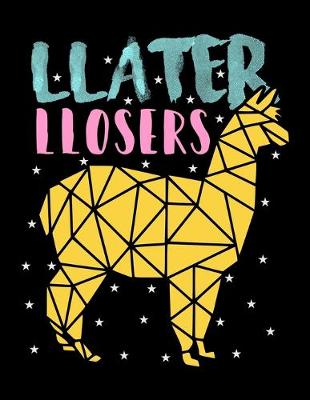Book cover for Llater Llosers