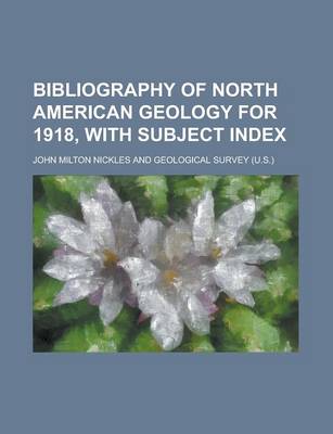 Book cover for Bibliography of North American Geology for 1918, with Subject Index