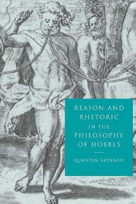 Book cover for Reason and Rhetoric in the Philosophy of Hobbes