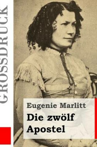 Cover of Die zwoelf Apostel (Grossdruck)