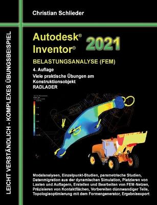 Book cover for Autodesk Inventor 2021 - Belastungsanalyse (FEM)