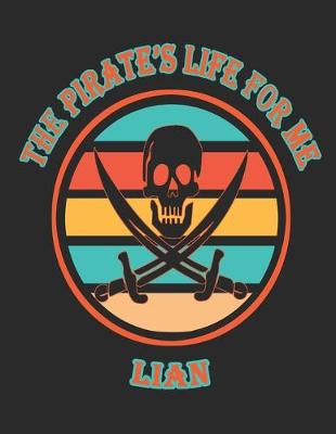 Book cover for The Pirate's Life For Me Lian