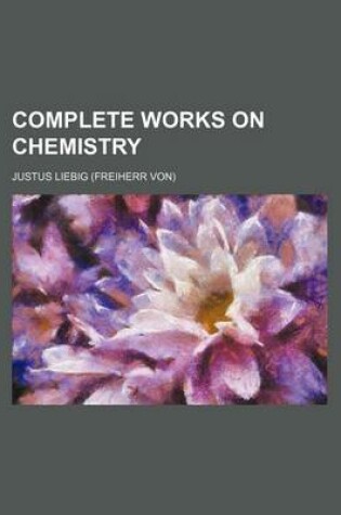 Cover of Complete Works on Chemistry