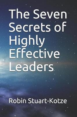 Book cover for The Seven Secrets of Highly Effective Leaders