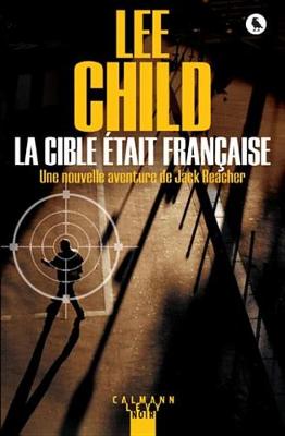 Book cover for La Cible Etait Francaise