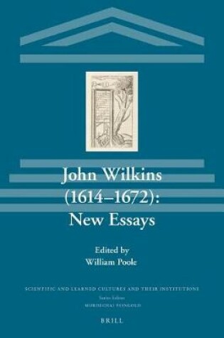 Cover of John Wilkins (1614-1672): New Essays