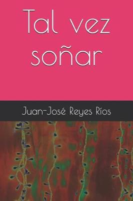 Book cover for Tal vez sonar