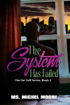 Book cover for The System Has Failed