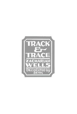 Book cover for Track & Trace