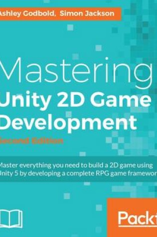 Cover of Mastering Unity 2D Game Development