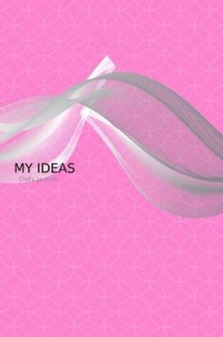 Cover of My Ideas Daily Journal