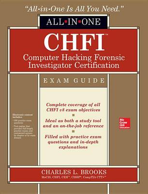 Book cover for Chfi Computer Hacking Forensic Investigator Certification All-In-One Exam Guide