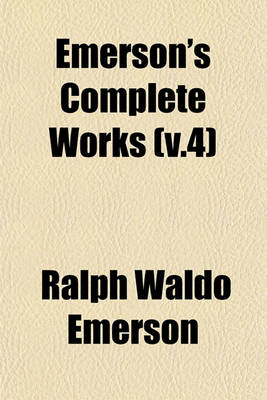 Book cover for Emerson's Complete Works (V.4)