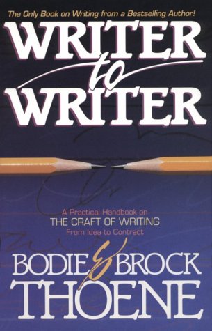 Writer to Writer by Bodie Thoene, Brock Thoene