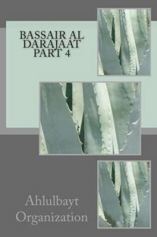 Cover of Bassair Al Darajaat Part 4