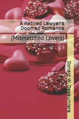 Book cover for A Retired Lawyer's Doomed Romance