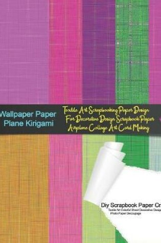 Cover of Wallpaper Paper Plane Kirigami Diy Scrapbook Paper Crafts Textile Art Colorful Sheet Decorative Design Photo Paper Decoupage