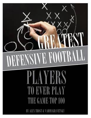 Book cover for Greatest Defensive Football Players to Ever Play the Game