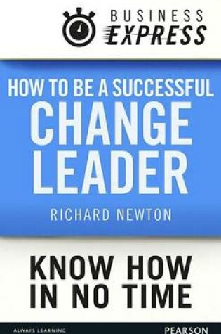 Cover of How to be a successful Change Leader