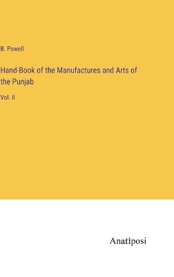 Book cover for Hand-Book of the Manufactures and Arts of the Punjab