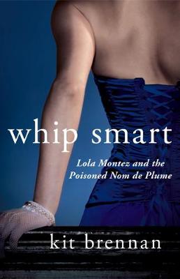 Book cover for Lola Montez & The Poisoned Nom de Plume