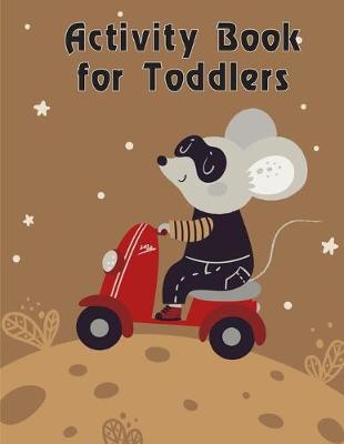 Cover of Activity Book for Toddlers