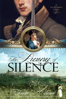 Book cover for The Luxury of Silence