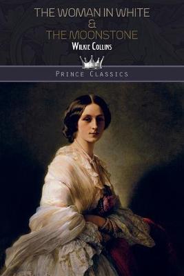 Book cover for The Woman in White & The Moonstone