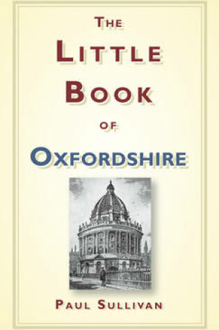 Cover of The Little Book of Oxfordshire