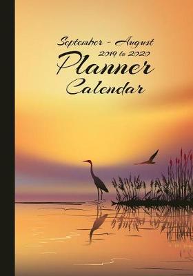 Book cover for September - August 2019 - 2020 Calendar Planner