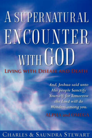 Cover of A Supernatural Encounter with God