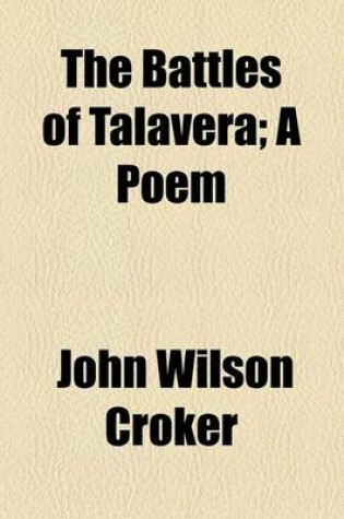 Cover of The Battles of Talavera; A Poem