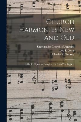 Book cover for Church Harmonies New and Old