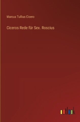 Cover of Ciceros Rede f�r Sex. Roscius