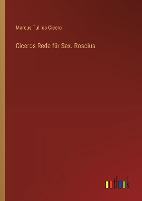Book cover for Ciceros Rede f�r Sex. Roscius