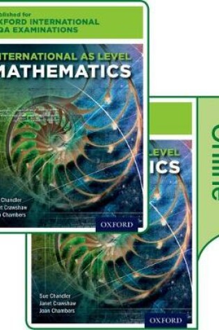 Cover of Oxford International AQA Examinations: International AS Level Mathematics: Print and Online Textbook Pack