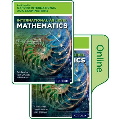 Book cover for Oxford International AQA Examinations: International AS Level Mathematics: Print and Online Textbook Pack